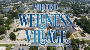 Featured image for “Milford Wellness Village filling gaps in healthcare”
