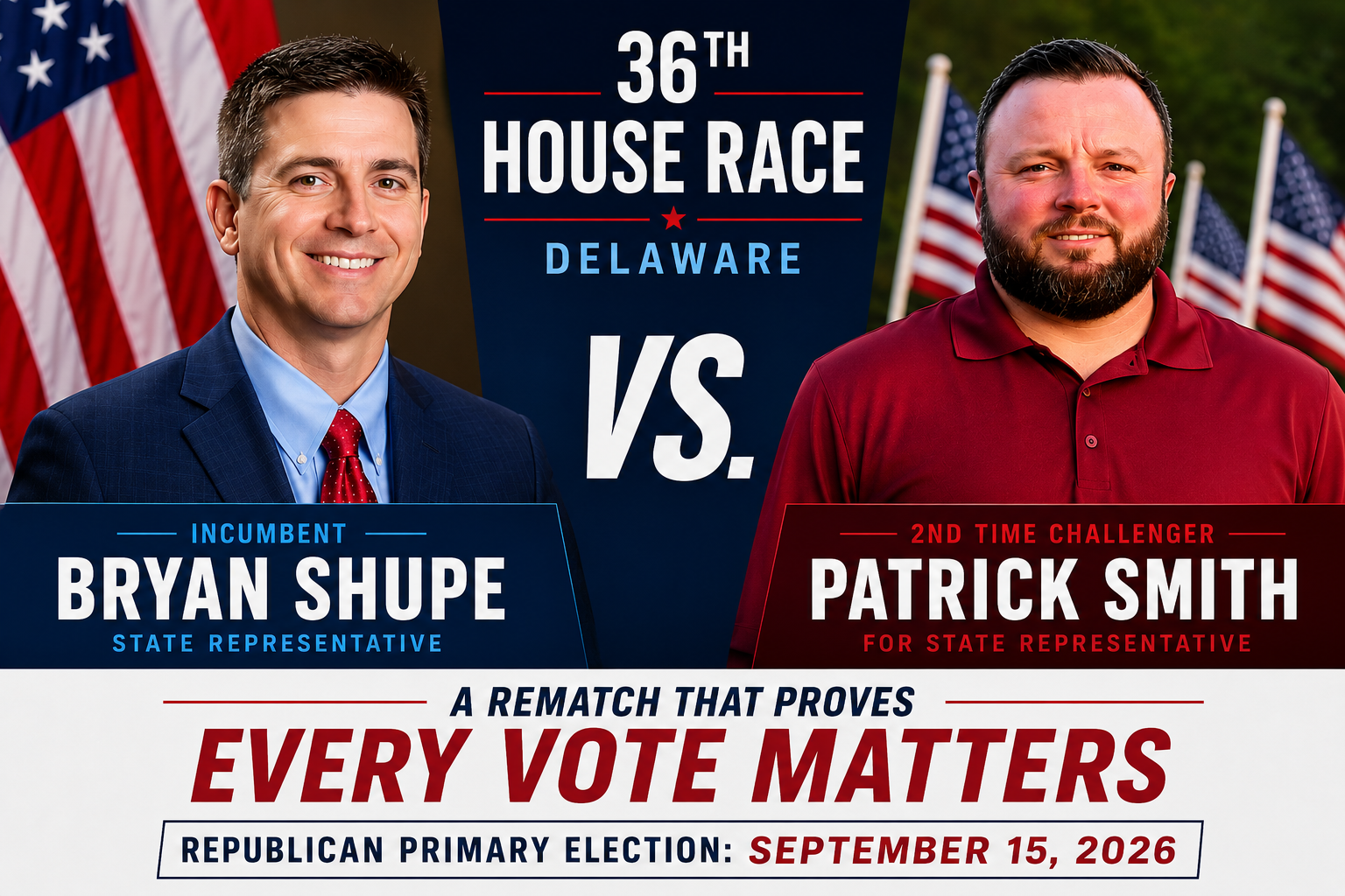 36th District Republican Primary Approaches; May 29 Deadline Looms for Voters Seeking to Participate 3 Shupe vs. Smith in th 36th